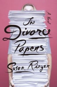 Divorce Novel Book Separation What Can Be Learned | The Divorce Papers Susan Rieger | The Family Law Company Hartnell Chanot